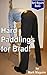 Hard Paddlings for Brad