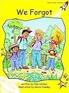 We Forgot by Pam Holden