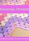 Bavarian Crochet:...