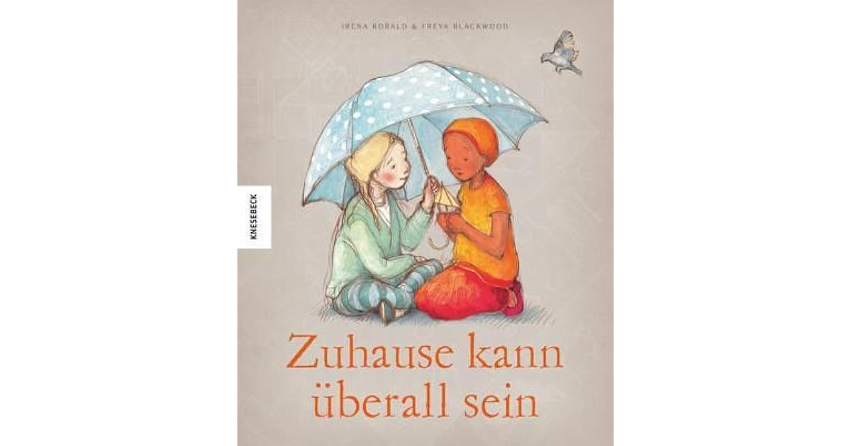 Zuhause kann überall sein by Irena Kobald