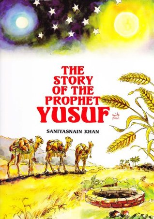 The Story of the Prophet Yusuf (Quran Stories for Little Hearts)