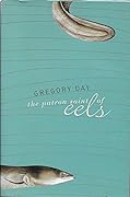 The Patron Saint of Eels