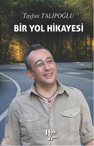 Bir Yol Hikayesi (Paperback)