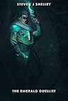 The Emerald Duellist (Five Empires, #2) The Emerald Duellist (Five Empires, #2)