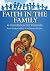 Faith in the Family: A Hand...