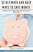 Save Money: 52 Ultimate and Easy Ways to Save Money: How to save thousands and get out of debt fast (Money, Saving Money, Personal Finances, Investing, ... Budget, Saving Money, Debt, Pay Off Debt)