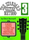The Standard Guitar Method - Book 3 The Standard Guitar Method - Book 3