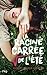 La Racine Carrée de l'Eté