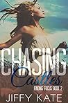 Book cover for Chasing Castles (Finding Focus, #2)
