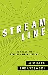 Streamline: How to Create Healthy Church Systems