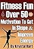 Fitness Fun Over 50: Motiva...