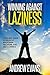 Winning Against Laziness: Y...