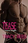 Tease: A Romance ...