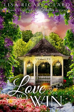 Love to Win: Fireflies ~ Book 3 (Kindle Edition)