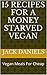 15 Recipes For A Money Starved Vegan: Vegan Meals For Cheap