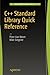 C++ Standard Library Quick Reference by Peter Van Weert
