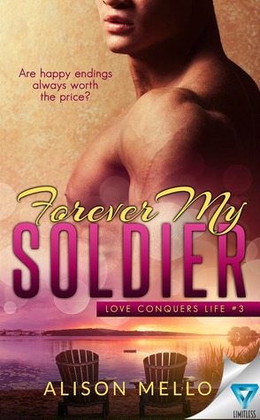 Forever My Soldier (Love Conquers Life, #3)