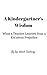 A Kindergartner's Wisdom: What a Teacher Learned from a Kid about Prejudice