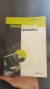 Dominando Linux Firewall Iptables Dominando Linux Firewall Iptables