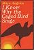 I Know Why the Caged Bird Sings