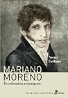 Mariano Moreno. D...