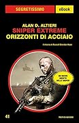 Sniper Extreme - Orizzonti di acciaio (Segretissimo)
