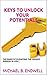 BOOKS: AWAKEN THE GIANT WITHIN: RELEASING YOUR POTENTIALS: KEYS TO FULFILLING YOUR POTENTIAL:: THE BASIS OF ELEVATING THE UNIQUE PERSON IN YOU: Best: