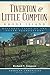 Tiverton and Little Compton, Rhode Island: Historic Tales of the Outer Plantations (American Chronicles)