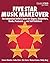 Five Star Music Makeover: T...