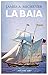 La baia by James A. Michener