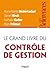 Le grand livre du contrôle de gestion (Références) (French Edition)