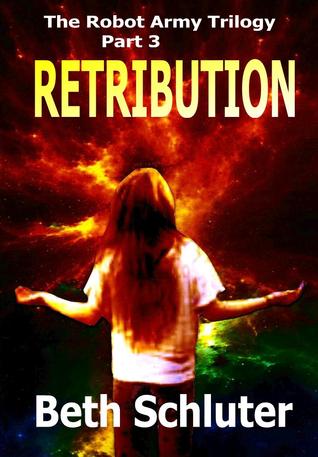 Retribution (The Robot Army Trilogy #3)