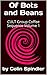 Of Bots and Beans: CULT Group Coffee Sequence A Sci-Fi Comedy in Four Volumes Volume 1