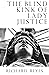 The Blind Kink of Lady Justice
