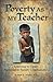 Poverty As My Teacher: Lear...