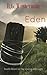 Eden: Book Three in the Rising Ash Saga
