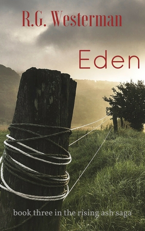 Eden: Book Three in the Rising Ash Saga
