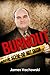 Burnout by James Vachowski