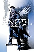 Angel: Season Six, Volume 1