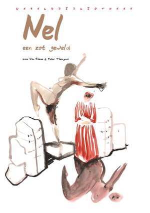 Nel, een zot geweld