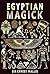 Egyptian Magick