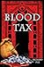 Blood Tax: "K" Series of Novels