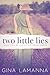 Two Little Lies (The Little Things Mystery, #2)