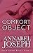 Comfort Object (Comfort, #1)