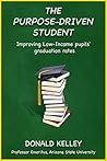 The Purpose-Driven Student: Improving Low-Income Pupils' Graduation Rates