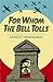 For Whom the Bell Tolls