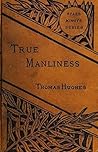 True Manliness: 1880 Edition