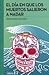 El día en que los muertos salieron a nadar by Fernando Alvarez
