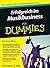 Erfolgreich im Musikbusiness für Dummies (German Edition)