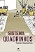 O Sistema dos Quadrinhos by Thierry Groensteen O Sistema dos Quadrinhos by Thierry Groensteen